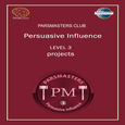 Persuasive Influence